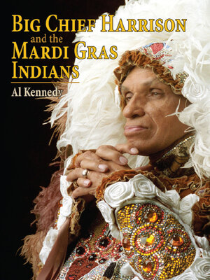 cover image of Big Chief Harrison and the Mardi Gras Indians